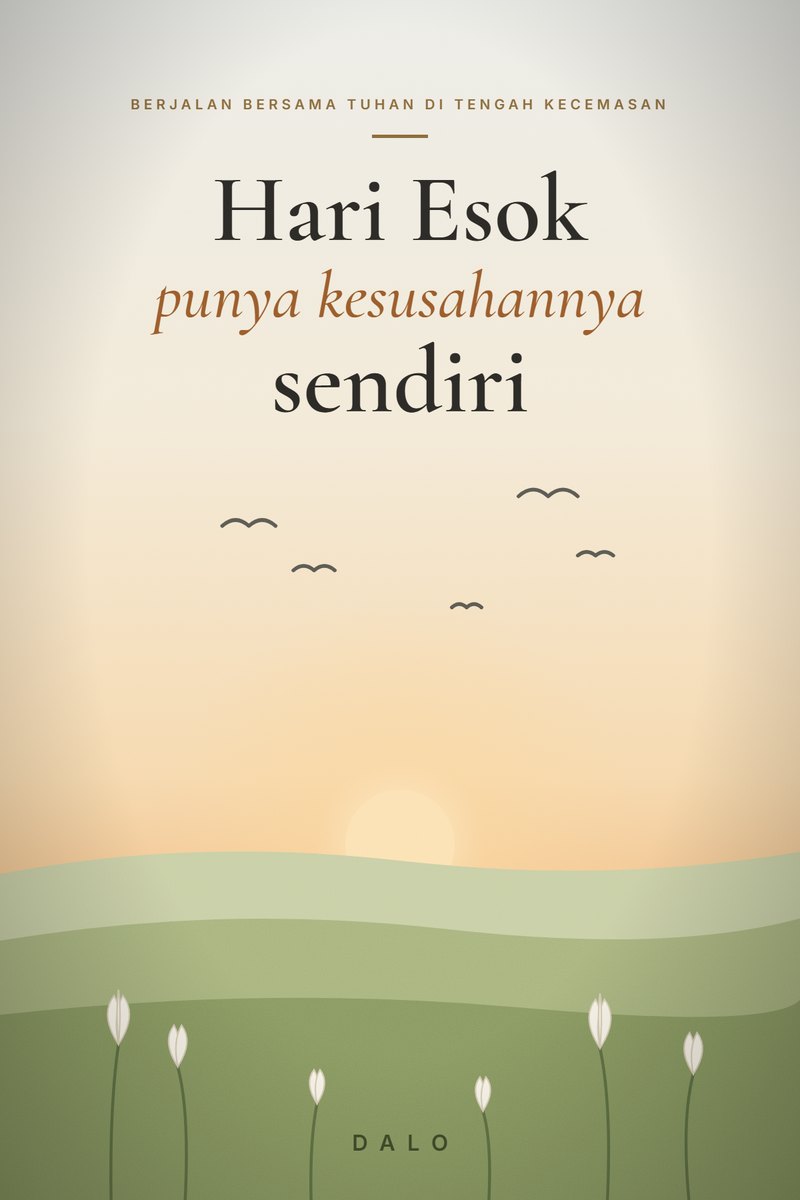 Sampul Hari Esok Punya Kesusahannya Sendiri