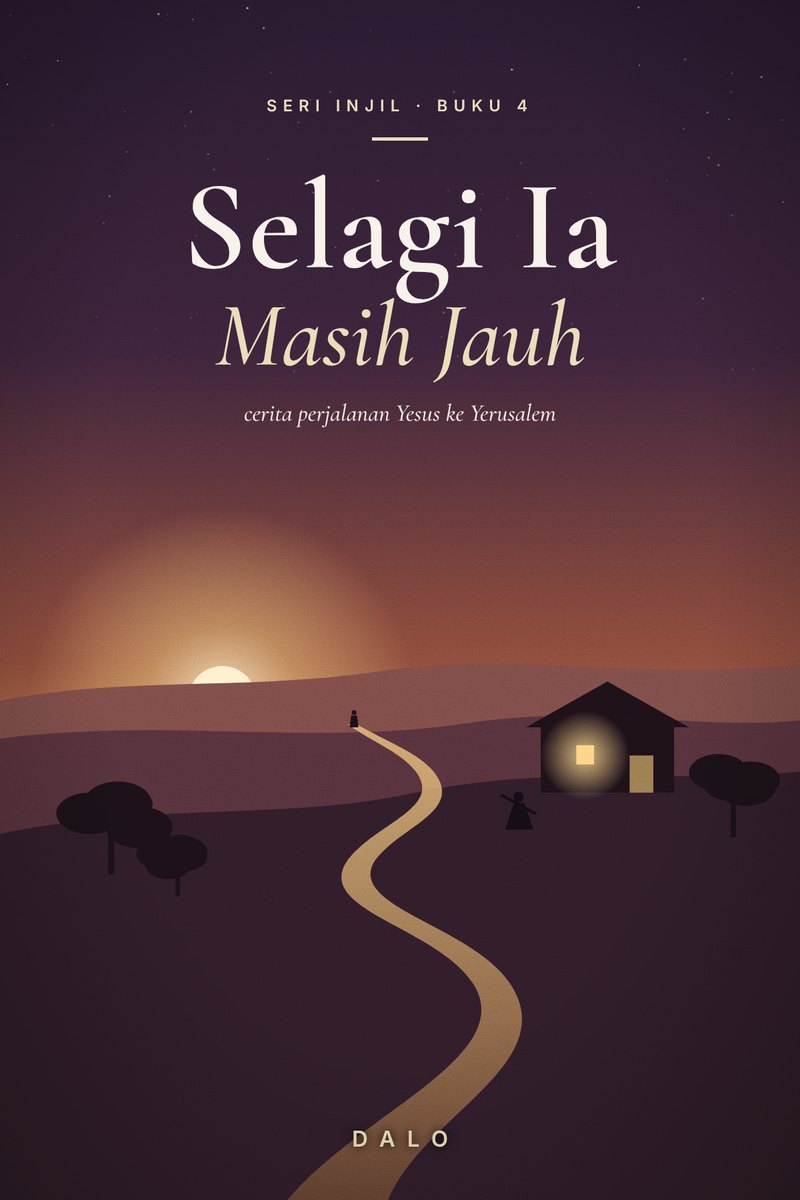 Sampul Selagi Ia Masih Jauh
